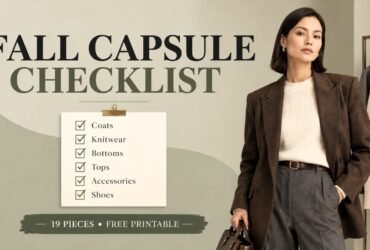 Complete fall capsule wardrobe checklist with styled outfit examples